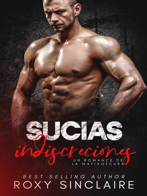 Title details for Sucias indiscreciones by Roxy Sinclaire - Available